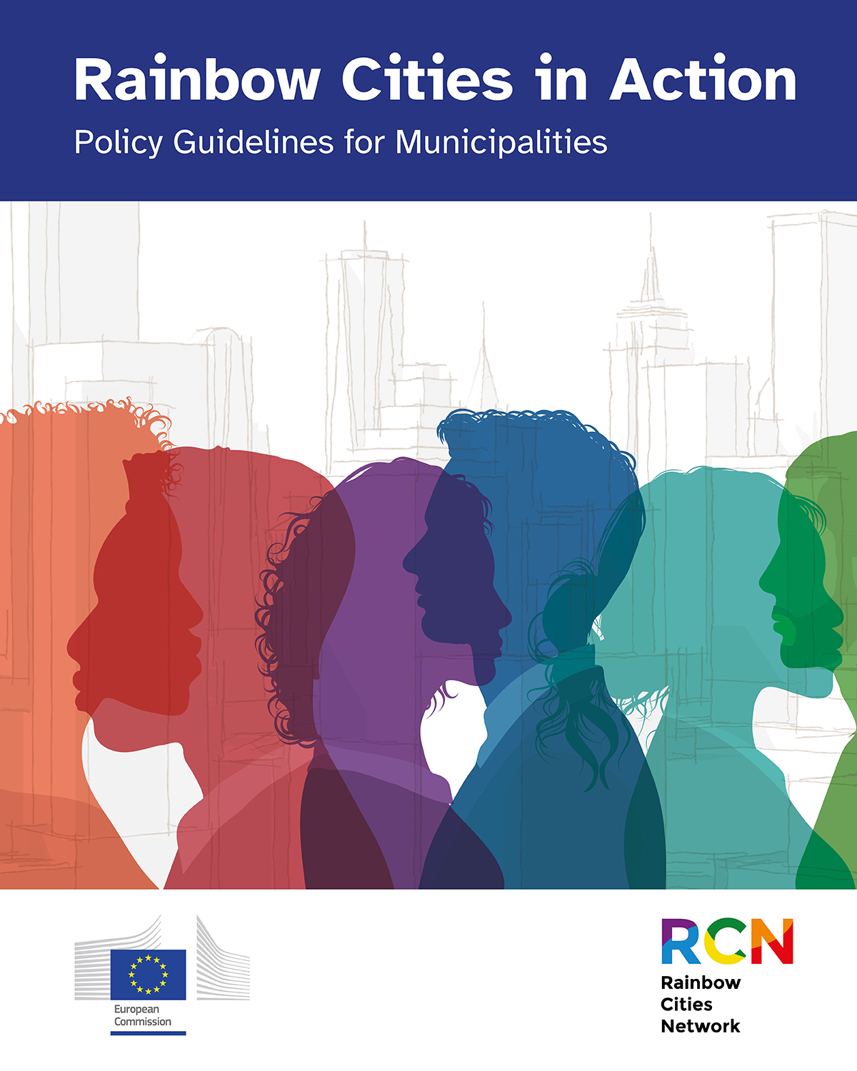 Rainbow Cities in Action LGBTI Policy Guidelines for Municipalities